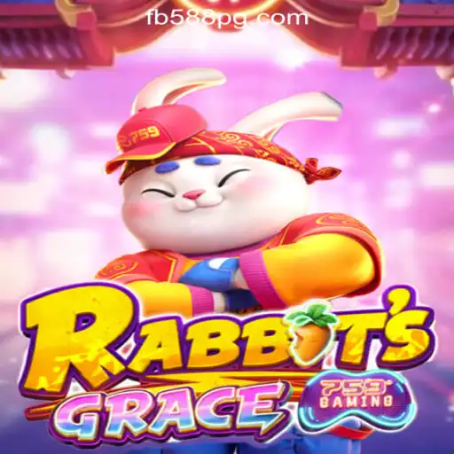 Exploring the Enchanting World of RabbitsGrace with FB588.com Slots